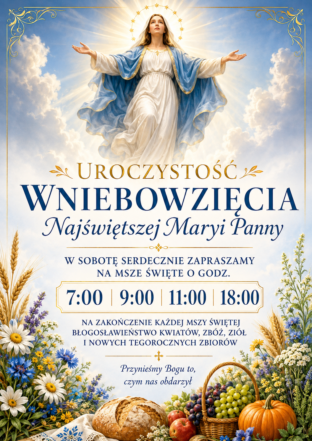 WNIEBOWZIĘCIE NAJŚWIĘTSZEJ MARYI PANNY 🌾🌿 Matki Bożej Zielnej